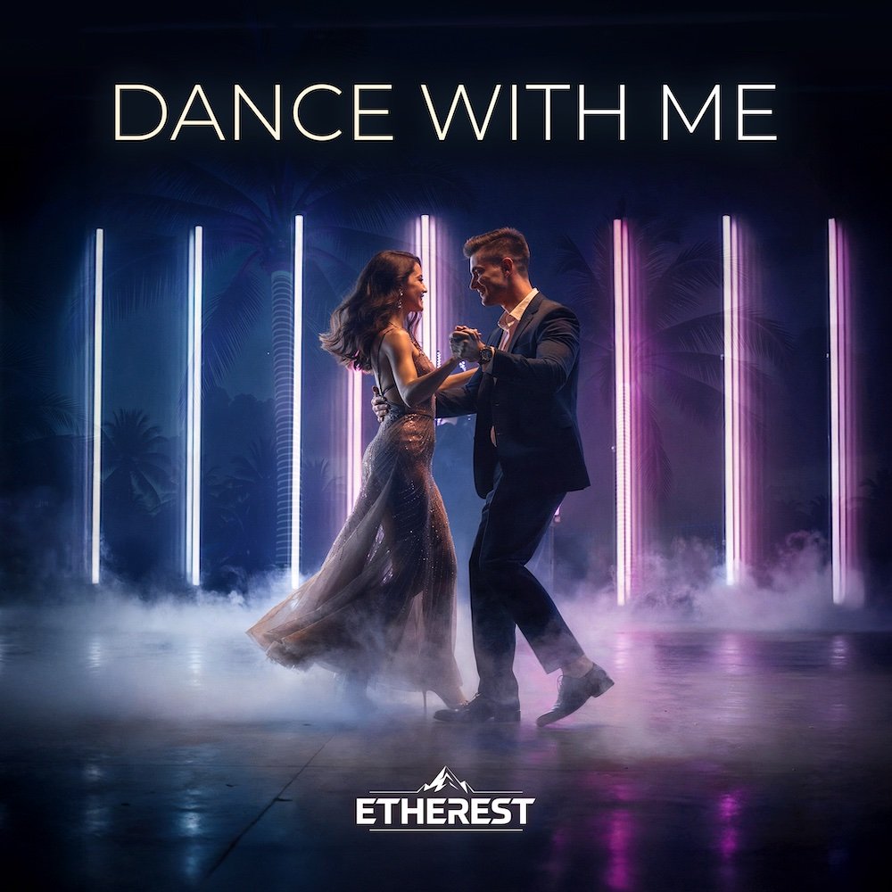 Etherest - Dance With Me